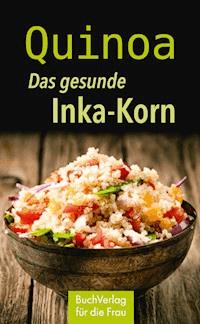 Quinoa - Anja Völkel - ebook
