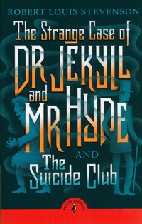 The Strange Case of Dr Jekyll And Mr Hyde & the Suicide Club - Stevenson, Robert Louis - książka