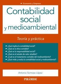 Contabilidad social y medioambiental - Antonio Somoza López - ebook