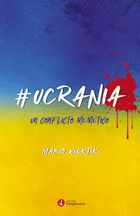 #Ucrania - Mario Kiektik - ebook