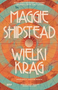 Wielki krąg - Shipstead Maggie - ebook + książka