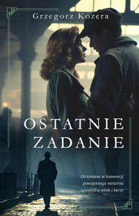 Ostatnie zadanie - Grzegorz Kozera - ebook + audiobook + książka