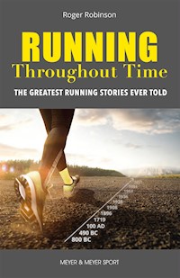Running Throughout Time - Robinson Roger - ebook