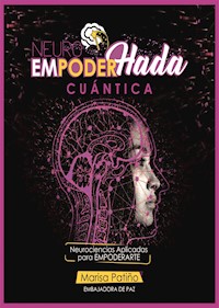 NeuroEmpoderHada cuántica - Marisa Patiño - ebook
