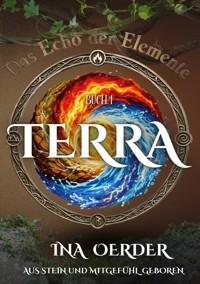 Das Echo der Elemente - Ina Oerder - ebook