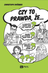Czy to prawda, że - Christoph Drösser - książka