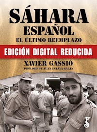 Sáhara español. El último reemplazo. - Xavier Gassió - ebook