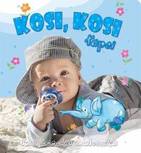 Kosi kosi łapci Książeczka maluszka -  - książka