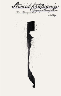 Stroiciel fortepianów - Chiang-Sheng Kuo - ebook + audiobook + książka