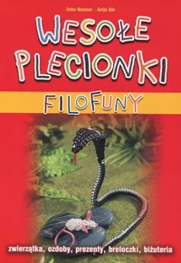 Wesołe plecionki. Filofuny - Antje Bär, Anke Heusser - ebook