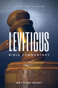 Leviticus: Complete Bible Commentary Verse by Verse - Matthew Henry - ebook