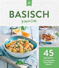 Basisch genießen -  - ebook