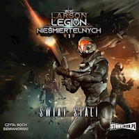 Legion nieśmiertelnych. Tom 1. Świat stali - Larson, B. V. - audiobook
