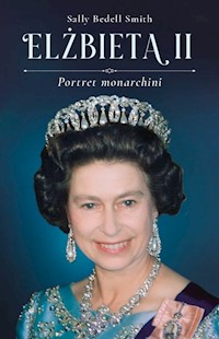 Elżbieta II Portret monarchini - Smith Sally Bedell - książka