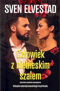 Człowiek z niebieskim szalem - Sven Elvestad - książka