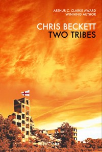 Two Tribes - Chris Beckett - ebook