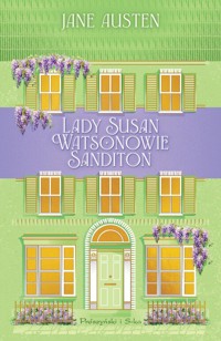 Lady Susan. Watsonowie. Sanditon - Jane Austen  - audiobook + książka