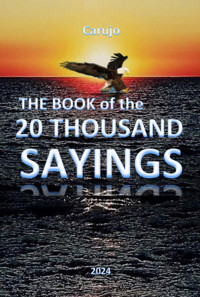 The Book Of The 20,000 Sayings - Carujo - ebook