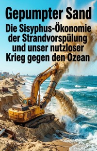 Gepumpter Sand - Michael Neustadt - ebook