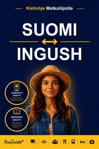 The Language Guide for Travelers - Finnish to Ingush - YouGuide - ebook