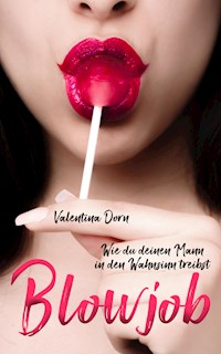 Blowjob - Valentina Dorn - ebook