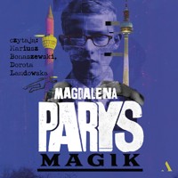 Magik - Magdalena Parys - ebook + audiobook + książka