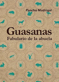 Guasanas - Francisco Javier Madrigal Toribio - ebook