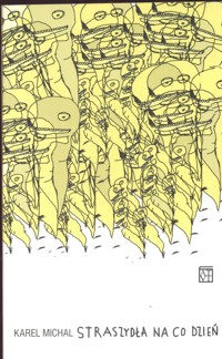 Straszydła na co dzień - Karel Michal - ebook + książka