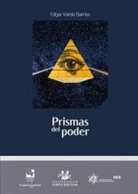 Prismas del poder - Edgar Varela Barrios - ebook