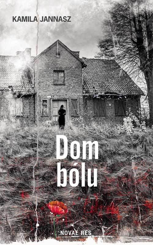 Dom bólu - Kamila Jannasz - ebook + książka