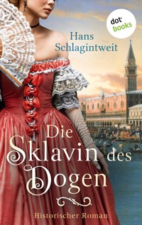 Die Sklavin des Dogen - Hans Schlagintweit - ebook