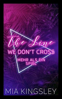 The Line We Don't Cross - Mia Kingsley - ebook