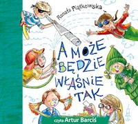 A może będzie właśnie tak - Renata Piątkowska - audiobook + książka