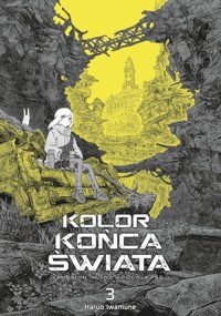 Kolor końca świata #3 - Haruo Iwamune - książka