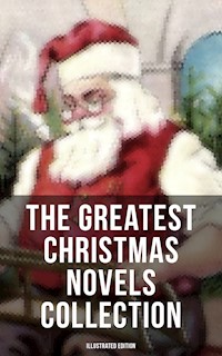 The Greatest Christmas Novels Collection (Illustrated Edition) - J. M. Barrie - ebook