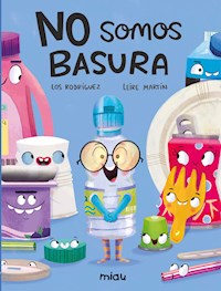 No somos basura - Eva Rodríguez - ebook