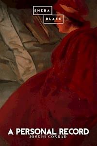 A Personal Record - Conrad Joseph - ebook