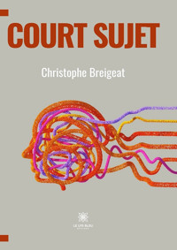 Court sujet - Christophe Breigeat - ebook