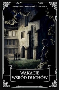 Wakacje wśród duchów - Dickens Charles, wilde oscar - ebook + książka