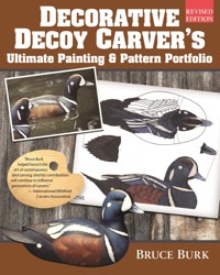 Decorative Decoy Carver's Ultimate Painting & Pattern Portfolio, Revised Edition - Bruce Burk - ebook