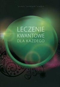 Leczenie kwantowe dla każdego - Siranus Sven  von Staden - książka