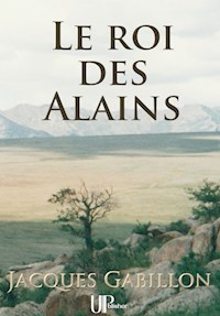 Le roi des Alains - Jacques Gabillon - ebook