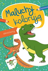 Maluchy kolorują Dinozaury -  - książka
