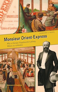 Monsieur Orient-Express - Gerhard J.  Rekel - ebook