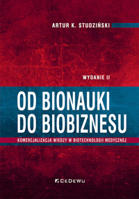 Od bionauki do biobiznesu - Studziński Artur K. - książka