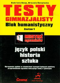 Testy gimnazjalisty - Gnap Gabriela, Świątecka Urszula - książka