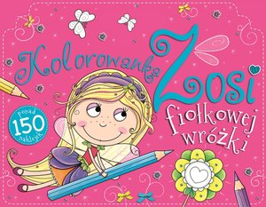 Kolorowanka Zosii Fiołkowej Wróżki -  - książka