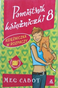 Pamiętnik księżniczki 8. Księżniczka w rozpaczy - Meg Cabot - ebook