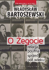 O Żegocie relacja poufna sprzed pół wieku - Władysław Bartoszewski - książka