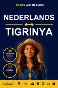 The Language Guide for Travelers - Dutch to Tigrinya - YouGuide - ebook